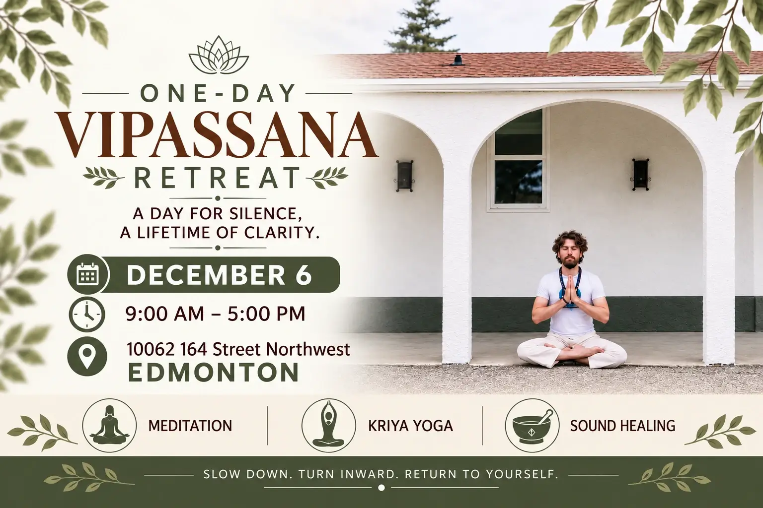 One-Day Vipassana Retreat in Edmonton, December 6, 2026: meditation, Kriya yoga and sound healing, 9 AM to 5 PM