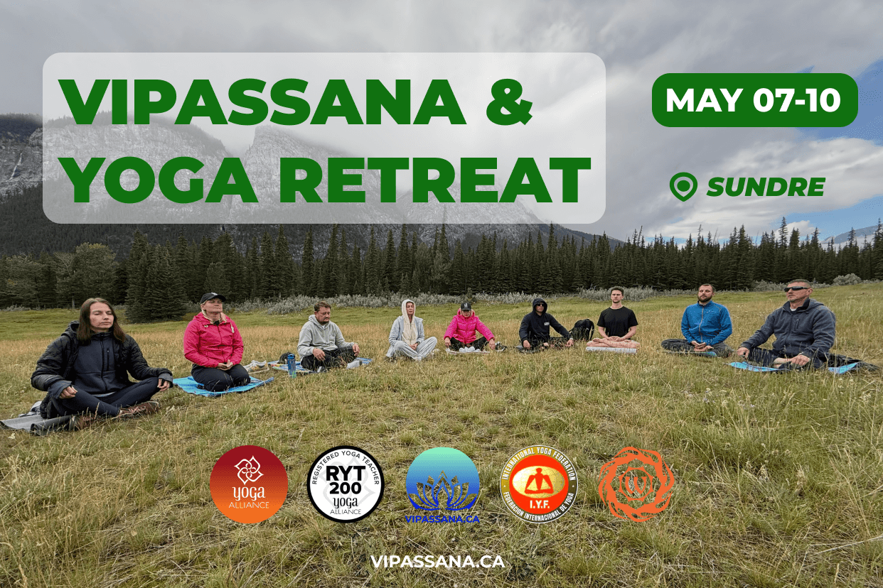 Vipassana and yoga retreat may Vipassana and yoga retreat may