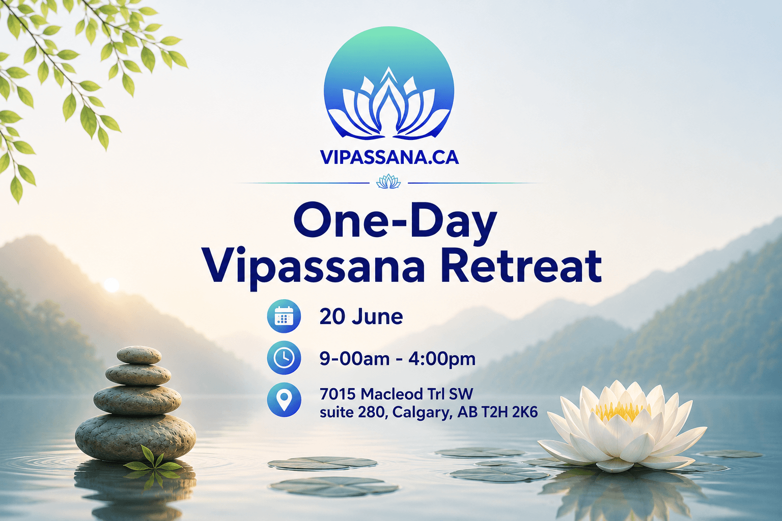 One Day Vipassana Retreat One Day Vipassana Retreat