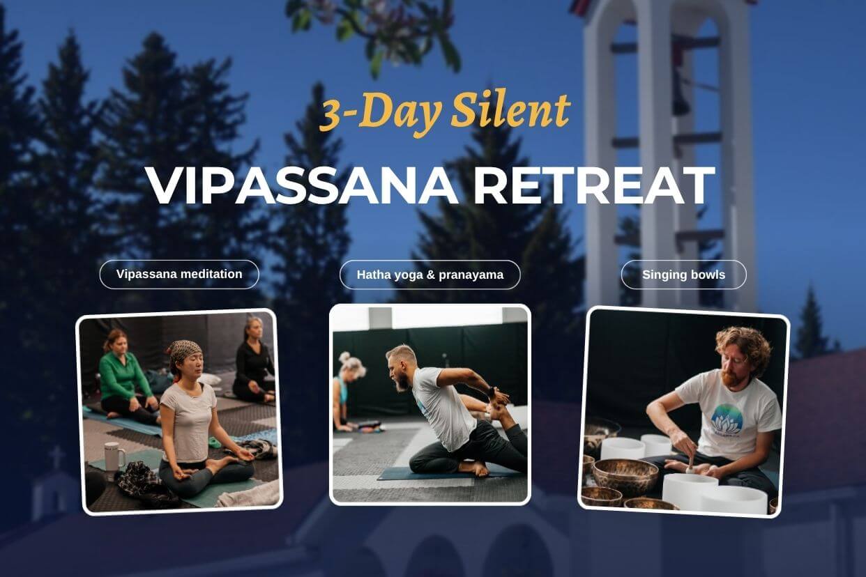 Vipassana Silent Retreat November Vipassana Silent Retreat November