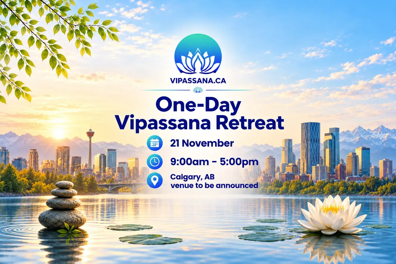One-Day Vipassana Retreat in Calgary, November 21, 2026, 9 AM to 5 PM, venue to be announced